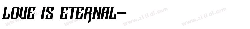 Love is eternal字体转换